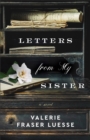 Letters from My Sister - A Novel - Book