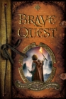 Brave Quest - A Boy`s Interactive Journey into Manhood - Book