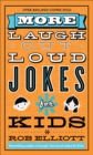 More Laugh-Out-Loud Jokes for Kids - Book