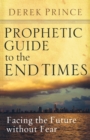 Prophetic Guide to the End Times - Book