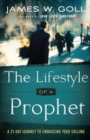 The Lifestyle of a Prophet - A 21-Day Journey to Embracing Your Calling - Book