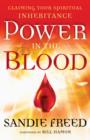 Power in the Blood : Claiming Your Spiritual Inheritance - Book