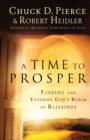 A Time to Prosper - Finding and Entering God`s Realm of Blessings - Book