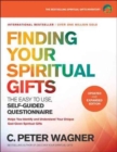 Finding Your Spiritual Gifts Questionnaire – The Easy–to–Use, Self–Guided Questionnaire - Book