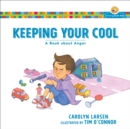 Keeping Your Cool – A Book about Anger - Book