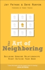 The Art of Neighboring – Building Genuine Relationships Right Outside Your Door - Book