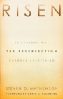 Risen - 50 Reasons Why the Resurrection Changed Everything - Book