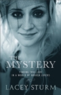 The Mystery - Finding True Love in a World of Broken Lovers - Book