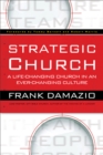 Strategic Church - A Life-Changing Church in an Ever-Changing Culture - Book