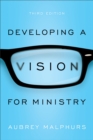 Developing a Vision for Ministry - Book