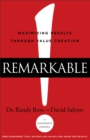 Remarkable! - Maximizing Results through Value Creation - Book
