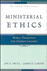 Ministerial Ethics : Moral Formation for Church Leaders - Book