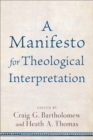 Manifesto for Theological Interpret - Book