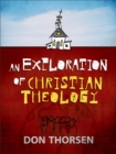 An Exploration of Christian Theology - Book