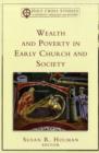 Wealth and Poverty in Early Church and Society - Book