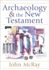 Archaeology and the New Testament - Book