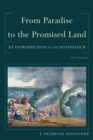 From Paradise to the Promised Land : An Introduction to the Pentateuch - Book