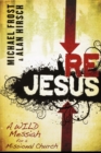 ReJesus : A Wild Messiah for a Missional Church - Book