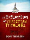 An Exploration of Christian Theology - Book