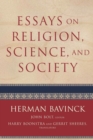 Essays on Religion, Science, and Society - Book