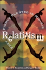 Relativism - Feet Firmly Planted in Mid-Air - Book