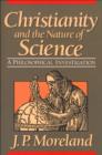 Christianity and the Nature of Science - Book