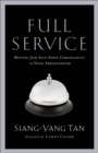 Full Service - Moving from Self-Serve Christianity to Total Servanthood - Book