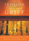Traveling through Grief – Learning to Live Again after the Death of a Loved One - Book