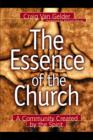 The Essence of the Church - A Community Created by the Spirit - Book