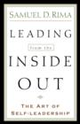 Leading from the Inside Out - The Art of Self-Leadership - Book