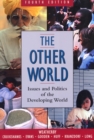 The Other World : Issues and Politics of the Developing World - Book