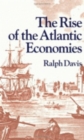 The Rise of the Atlantic Economies - Book