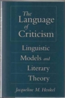 The Language of Criticism : Linguistic Models and Literary Theory - Book