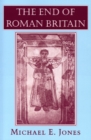 The End of Roman Britain - Book
