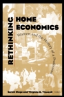 Rethinking Home Economics : Women and the History of a Profession - Book