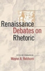 Renaissance Debates on Rhetoric - Book