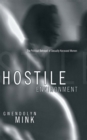 Hostile Environment : The Political Betrayal of Sexually Harassed Women - Book