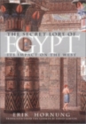 The Secret Lore of Egypt : Its Impact on the West - Book