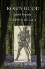 Robin Hood : A Mythic Biography - Book