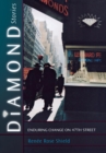 Diamond Stories : Enduring Change on 47th Street - Book