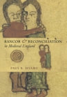 Rancor and Reconciliation in Medieval England - Book