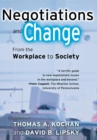 Negotiations and Change : From the Workplace to Society - Book