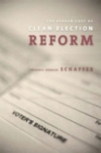 The Hidden Costs of Clean Election Reform - Book
