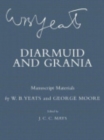 Diarmuid and Grania : Manuscript Materials - Book