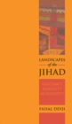 Landscapes of the Jihad : Militancy, Morality, Modernity - Book