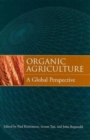 Organic Agriculture : A Global Perspective - Book