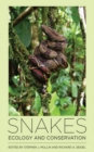 Snakes : Ecology and Conservation - Book