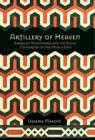 Artillery of Heaven : American Missionaries and the Failed Conversion of the Middle East - Book
