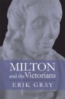 Milton and the Victorians - Book