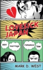 Lovesick Japan : Sex * Marriage * Romance * Law - Book